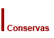 Conservas