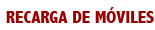 Recarga de M&oacute;viles